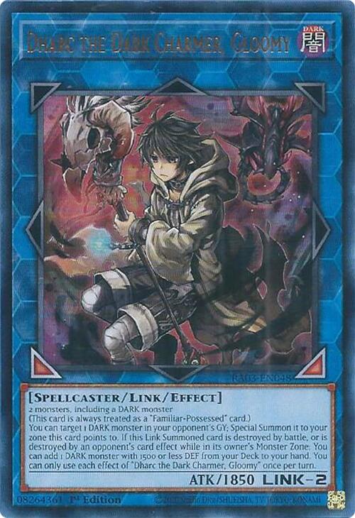 Dharc the Dark Charmer, Gloomy (UR)